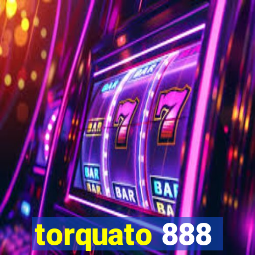 torquato 888